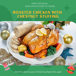 [Christmas] Roasted Chicken +-2.2kg with Chestnut Stuffing
